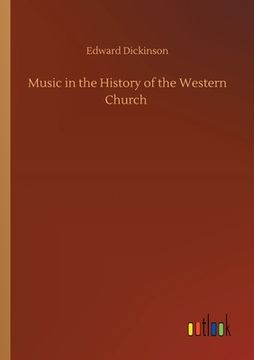 portada Music in the History of the Western Church (en Inglés)