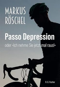 portada Passo Depression: Oder »Ich Nehme sie Jetzt mal Raus! « (in German)