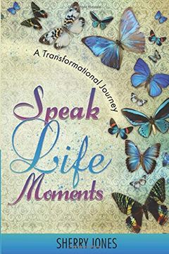 portada Speak Life Moments: A Transformational Journey 