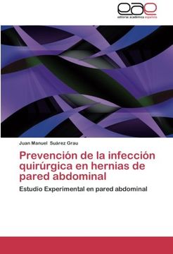 portada Prevencion de La Infeccion Quirurgica En Hernias de Pared Abdominal