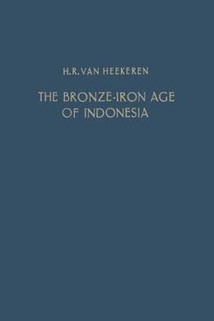 portada The Bronze-Iron Age of Indonesia