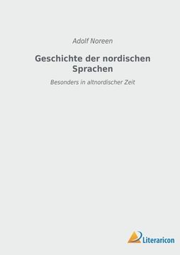 portada Geschichte der nordischen Sprachen: Besonders in altnordischer Zeit (en Alemán)