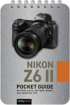 portada Nikon z6 ii: Pocket Guide (The Pocket Guide Series for Photographers) (en Inglés)