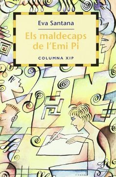 portada Els maldecaps de l'Emi Pi (COLUMNA INFANTIL) (in Catalá)