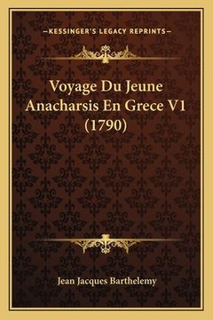portada Voyage Du Jeune Anacharsis En Grece V1 (1790) (en Francés)