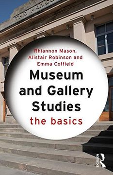 portada Museum and Gallery Studies: The Basics
