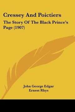 portada cressey and poictiers: the story of the black prince's page (1907) (en Inglés)