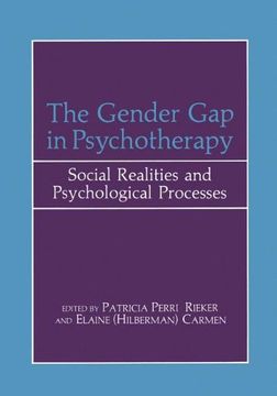 portada The Gender Gap in Psychotherapy: Social Realities and Psychological Processes