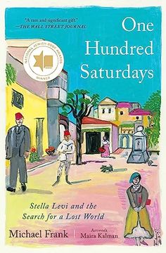 portada One Hundred Saturdays: Stella Levi and the Search for a Lost World (in English)