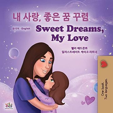 portada Sweet Dreams, my Love (Korean English Bilingual Children'S Book) (Korean English Bilingual Collection) (en Coreano)