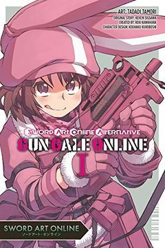 portada Sword art Online Alternative gun Gale Online, Vol. 1 (Manga) 
