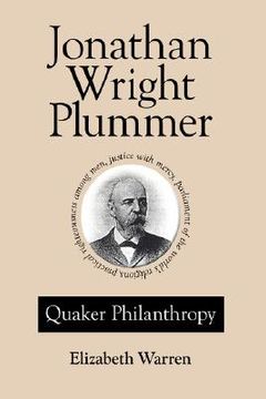 portada jonathan wright plummer: quaker philanthropy (en Inglés)