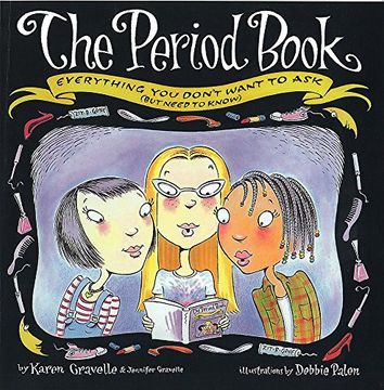 portada The Period Book: Everything you Don't Want to ask (But Need to Know) 