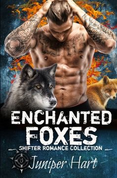portada Enchanted Foxes: Shifter Romance Collection (en Inglés)