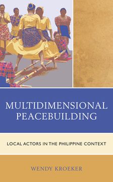 portada Multidimensional Peacebuilding: Local Actors in the Philippine Context (in English)