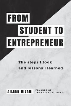 portada From Student to Entrepreneur: The steps I took and lessons I learned