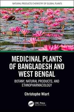 portada Medicinal Plants of Bangladesh and West Bengal: Botany, Natural Products, & Ethnopharmacology (Natural Products Chemistry of Global Plants) (en Inglés)