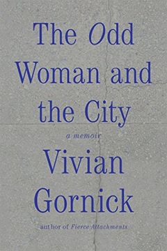portada The Odd Woman and the City: A Memoir