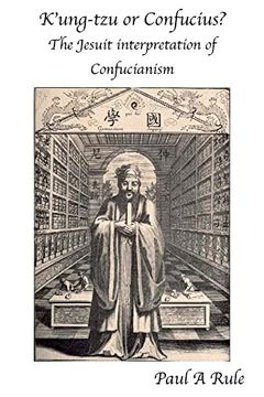 portada K'ung-Tzu or Confucius? The Jesuit Interpretation of Confucianism (en Inglés)