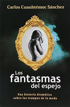Los Fantasmas del Espejo (in Spanish)