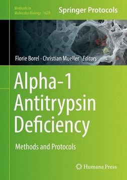 portada Alpha-1 Antitrypsin Deficiency: Methods and Protocols (Methods in Molecular Biology)