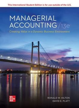 portada Managerial Accounting, Creating Value in a Dynamic Business Environment 13Th Edition (Ise) (Textbook Only) (in English)