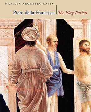 portada Piero Della Francesca, "The Flagellation"