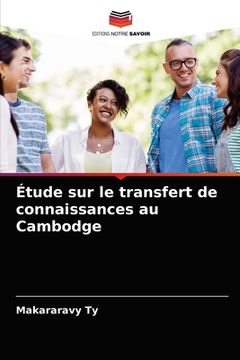 portada Étude sur le transfert de connaissances au Cambodge (en Francés)