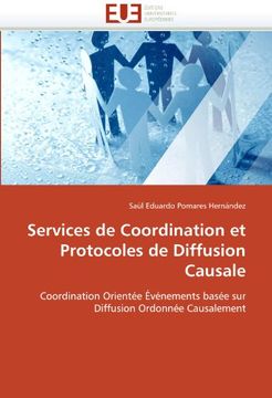 portada Services de Coordination Et Protocoles de Diffusion Causale