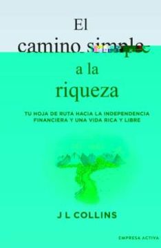 portada El Camino Simple a la Riqueza (in Spanish)