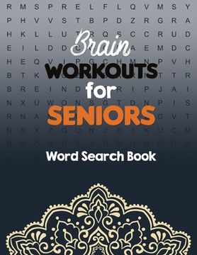 portada Brain Workouts for Seniors: Word Search Book Easy-to-see Full Page Seek and Circle Word Searches, Brian game book for seniors in this Christmas Gi (en Inglés)