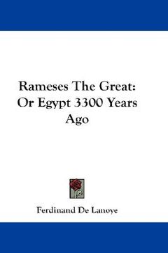 portada rameses the great: or egypt 3300 years ago (in English)
