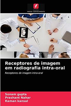 portada Receptores de Imagem em Radiografia Intra-Oral: Receptores de Imagem Intra-Oral (in Portuguese)