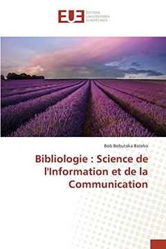 portada Bibliologie : Science de l'Information et de la Communication (French Edition)