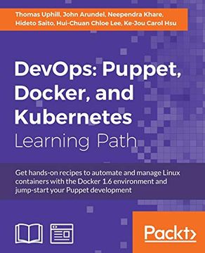 portada Devops: Puppet, Docker, and Kubernetes: Practical Recipes to Make the Most of Devops With Powerful Tools (en Inglés)