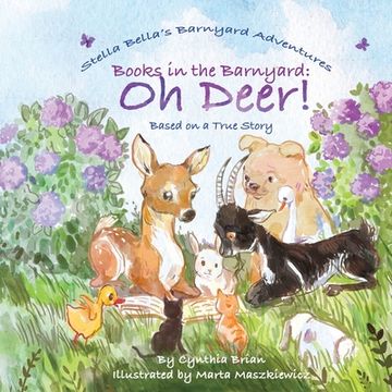 portada Books in the Barnyard: Oh Deer! (en Inglés)