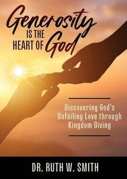 portada Generosity Is the Heart of God (en Inglés)