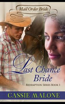 portada Last Chance Bride: Redemption Series Book 1 (en Inglés)