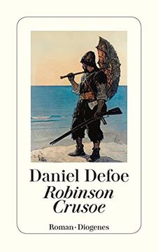 portada Robinson Crusoe: Seine Ersten Seefahrten, Sein Schiffbruch und Sein Siebenundzwanzigjähriger Aufenthalt auf Einer Unbewohnten Insel (in German)