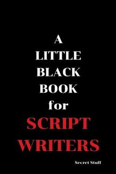 portada A Little Black Book: For Script Writers (en Inglés)