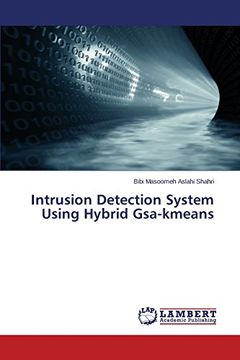portada Intrusion Detection System Using Hybrid Gsa-kmeans