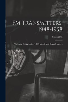 portada FM Transmitters, 1948-1958 (in English)