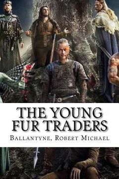 portada The Young Fur Traders (en Inglés)