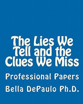 portada the lies we tell and the clues we miss (en Inglés)