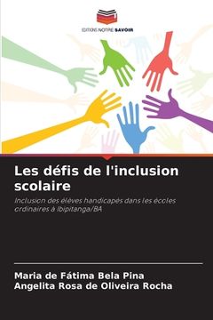 portada Les défis de l'inclusion scolaire (en Francés)