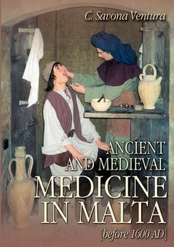 portada Ancient and Medieval Medicine in Malta [before 1600 AD] (en Maltés)
