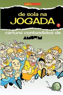 portada De Sola na Jogada: Cartuns contundidos de Amorim (en Portugués)