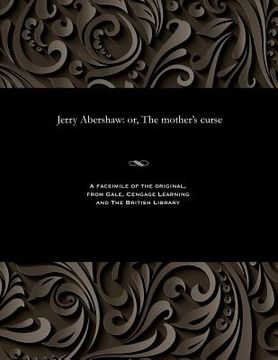 portada Jerry Abershaw: Or, the Mother's Curse (en Inglés)