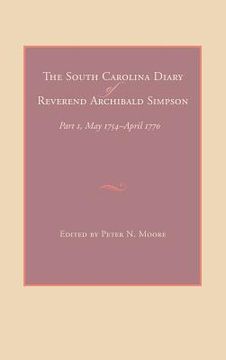 portada the south carolina diary of reverend archibald simpson