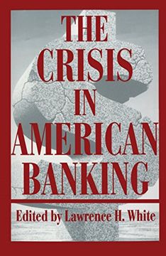 portada The Crisis in American Banking (Political Economy of the Austrian School) (in English)